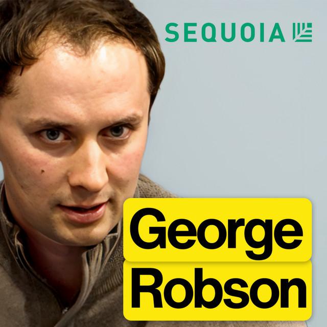 Main image for podcast "Sequoia Partner: George Robson"