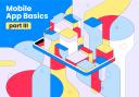 Mobile App Basics: iOS Swift UI (Part 3)
